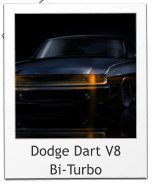 Dodge Dart V8Bi-Turbo